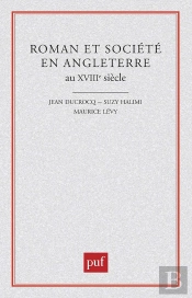Roman Et Société En Angleterre Au Xviiie Siècle