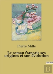 Roman Francais Ses Origines Et Son Evolu