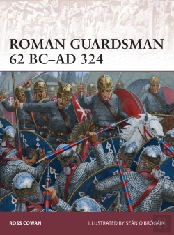 Bertrand.pt - Roman Guardsman 62 Bcâ€“Ad 324