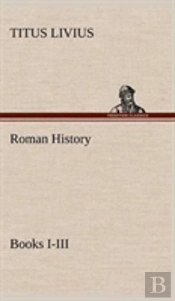 Roman History, Books I-Iii