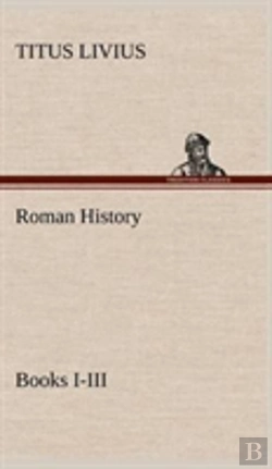 Bertrand.pt - Roman History, Books I-Iii
