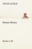 Roman History, Books I-Iii