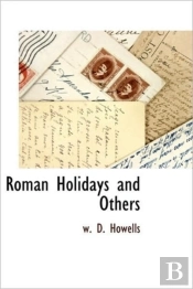 Roman Holidays And Others