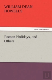 Roman Holidays, And Others
