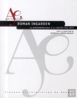 Bertrand.pt - Roman Ingarden ; La Phénoménologie À La Croisée Des Arts