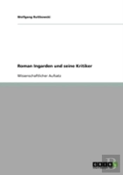 Roman Ingarden Und Seine Kritiker