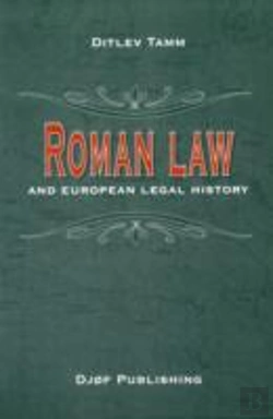 Bertrand.pt - ROMAN LAW AND EUROPEAN LEGAL HISTORY