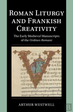 Bertrand.pt - Roman Liturgy And Frankish Creativity