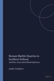 Roman Marble Quarries In Southern Euboea