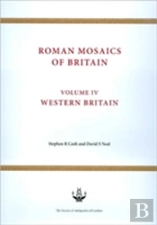 Roman Mosaics Of Britain Volume Iv