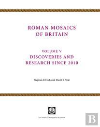 Roman Mosaics Of Britain Volume V