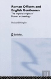 Roman Officers And English Gentlemen