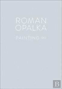 Roman Opalka: Painting
