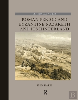 Bertrand.pt - Roman-Period And Byzantine Nazareth And Its Hinterland