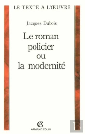 Roman Policier Ou La Modernite
