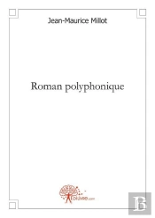 Roman Polyphonique