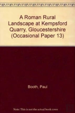 Bertrand.pt - Roman Rural Landscape At Kempsford Quarry, Gloucestershire