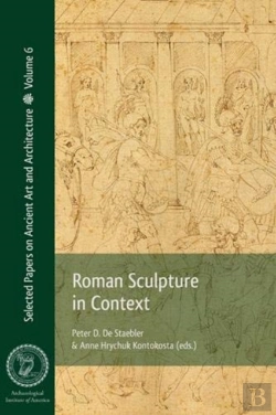 Bertrand.pt - Roman Sculpture In Context