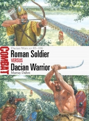 Roman Soldier Vs Dacian Warrior