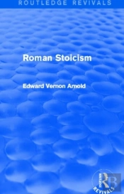 Roman Stoicism (Routledge Revivals)
