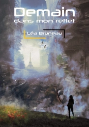 Roman - T01 - Demain Dans Mon Reflet