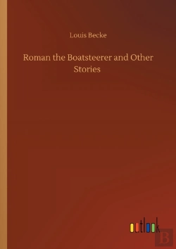 Bertrand.pt - Roman The Boatsteerer And Other Stories