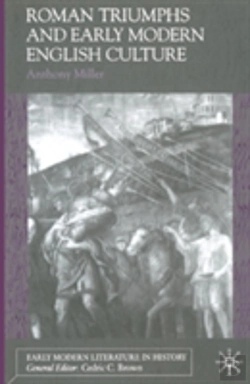 Bertrand.pt - Roman Triumphs And Early Modern English Culture