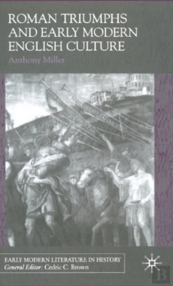 Bertrand.pt - Roman Triumphs In Early Modern English Culture