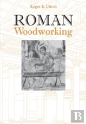 Roman Woodworking