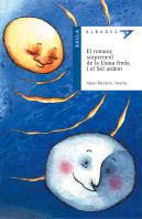 Romanc Sorprenent De La Lluna Freda I El Sol Ardent, El