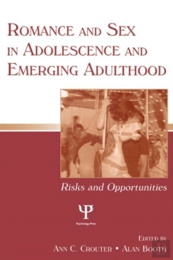 Bertrand.pt - Romance And Sex In Adolescence And Emerging Adulthood