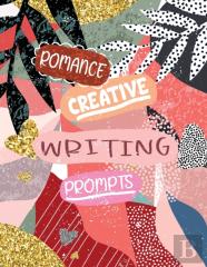 Romance Creative Writing Prompts
