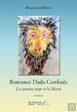 Bertrand.pt - Romance Dada Confinee (Le Pauvre Type Et La Mort)