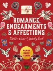 Romance, Endearments & Affections Sticker, Color & Activity Book