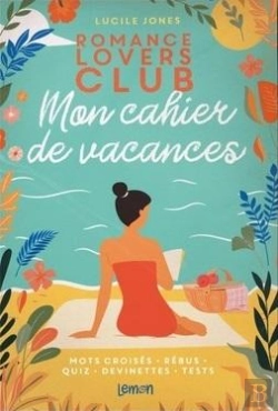 Bertrand.pt - Romance Lovers Club : Mon Cahier De Vacances