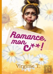 Romance, Mon C**!