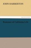 Romance Of California Life
