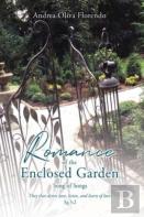 Romance Of The Enclosed Garden