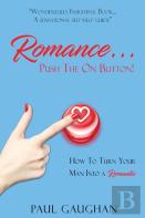 Romance... Push The On Button!