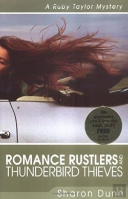 Bertrand.pt - Romance Rustlers And Thunderbird Thieves Â€“ A Ruby Taylor Mystery