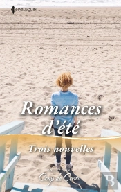 Romances D'Été : Un Été À Cape May - Dangereuse Passion - Un Patron Si Charmant