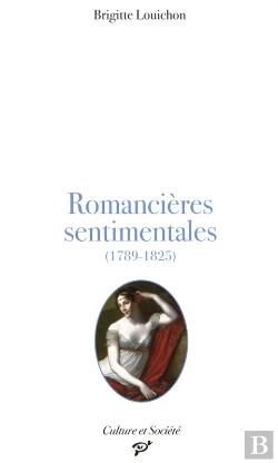 Bertrand.pt - Romancières Sentimentales (1789-1825)