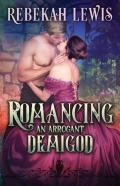 Romancing An Arrogant Demigod