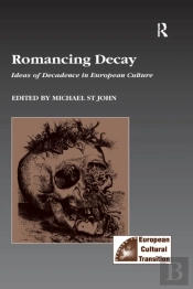 Romancing Decay