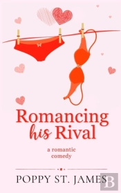 Romancing His Rival