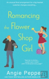 Romancing The Flower Shop Girl