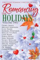 Romancing The Holidays Volume Two