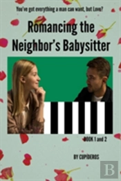 Romancing The Neighbor'S Babysitter