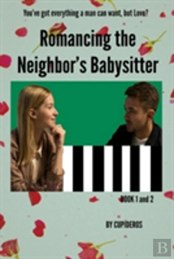 Bertrand.pt - Romancing The Neighbor'S Babysitter