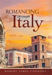 Romancing Through Italy